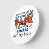 Auch wenn ich nicht aus deinem Sack bin, weiß ich, Runde Wanduhr (Winkel)