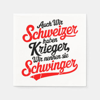 Auch wir schweizer haben Krieger Serviette