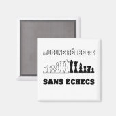 AUCUNE RÉUSSITE SANS ÉCHECS ! MAGNET (Vorderseite/Rückseite)
