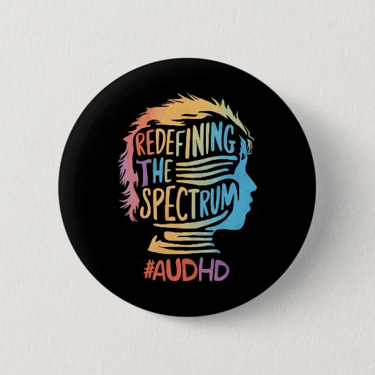 Audhd Autismus Adhd Autistic Spectrum Neurodiversi Button (Vorderseite)