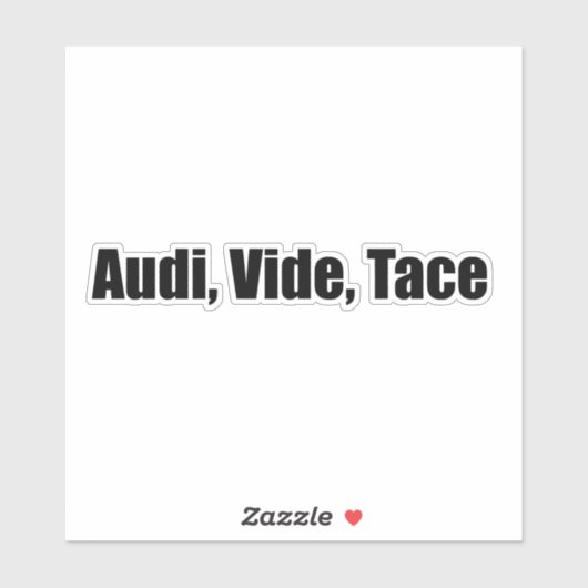 Audi, Vide, Tace Aufkleber (Blatt)