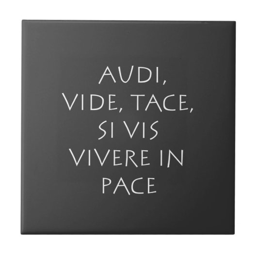 Audi vide tace si vis vivere in pteme fliese (Vorderseite)