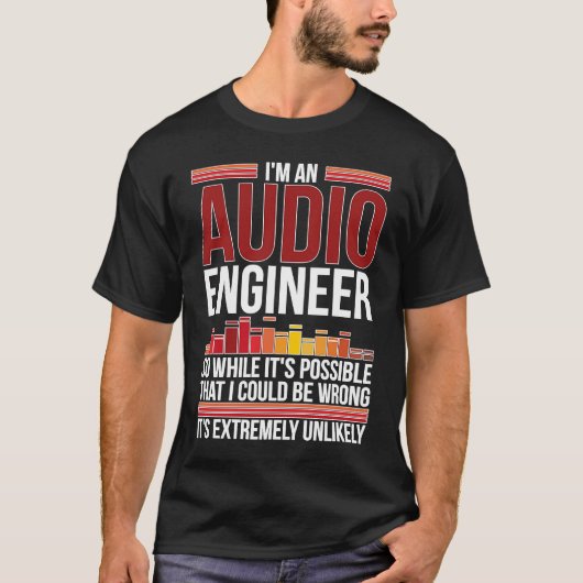 Audio Engineer 1 T-Shirt (Vorderseite)