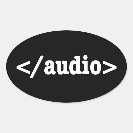 Audio-HTML5-Code beenden Ovaler Aufkleber (Vorderseite)