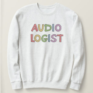 Audiologe Audiology Abschluss Gift Sweatshirt