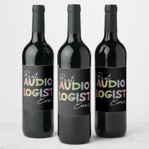 Audiologe Doktor für Audiologie Abschluss Geschenk Weinetikett