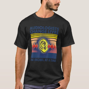 Audiologe Ear Docology Ent Orl Apparel T-Shirt