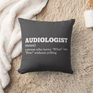 Audiologe Funny Definition Pillow Kissen