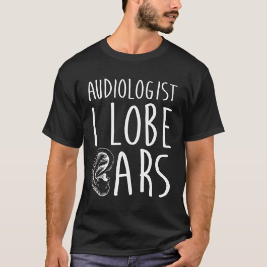 Audiologe Lobe Doktor der Audiologie Au D T-Shirt (Vorderseite)