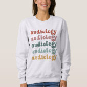 Audiologie | Doktor des Audiologen Retro Sweatshirt (Vorderseite)
