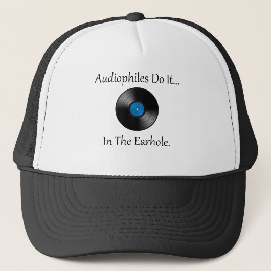 Audiophiles tun es... Im Erdloch. Truckerkappe (Vorderseite)
