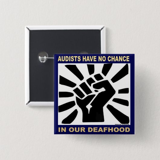 Audists haben keine Möglichkeit in unserem Button (Vorne & Hinten)