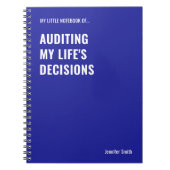 Auditing My Life Entscheidungen Auditor Notebook Notizblock (Vorderseite)