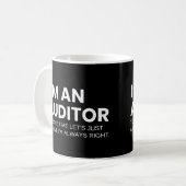 Auditor Funny Work Sprichwort Kaffeetasse (Vorderseite Links)