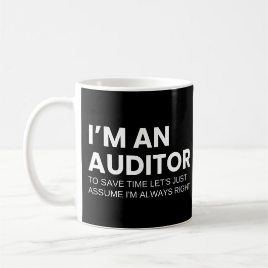 Auditor Funny Work Sprichwort Kaffeetasse (Links)