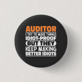 Auditor Ich versuche Dinge zu machen Lustige Sprüc Button (Vorderseite)