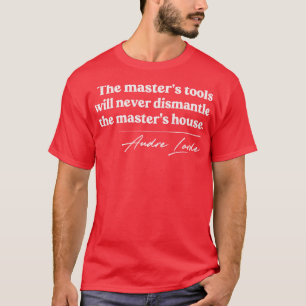Audre Lorde Feminist Icon Zitat T-Shirt