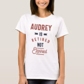 Audrey ist remüde nicht abgelaufen T-Shirt (Vorderseite)