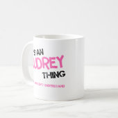 Audrey, was man nicht den Namen verstehen würde Kaffeetasse (Vorderseite Links)