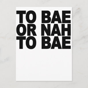 AUF BAE ODER NAH NACH BAE.pnng Postkarte
