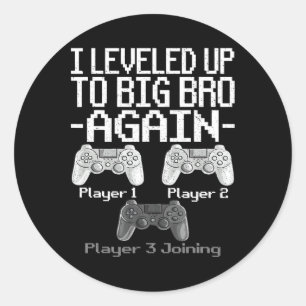 Auf Big Bro Again Brother Gamer Player 3 hochgestu Runder Aufkleber