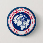 Auf blau wachsen mächtige Eichen aus kleinen Eiche Button (Vorderseite)