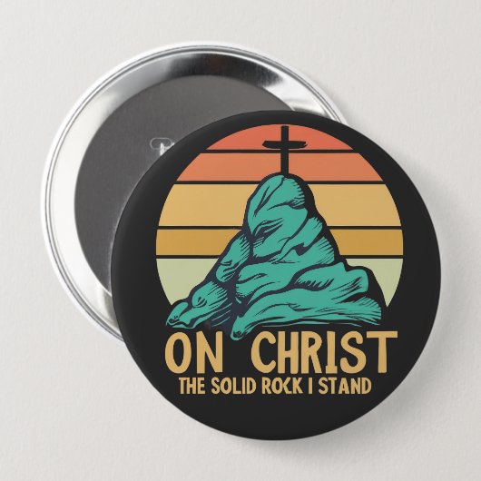 Auf Christus der solide Felsen stehe ich Button (Vorne & Hinten)