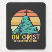 Auf Christus der solide Felsen stehe ich Mousepad (Vorne)