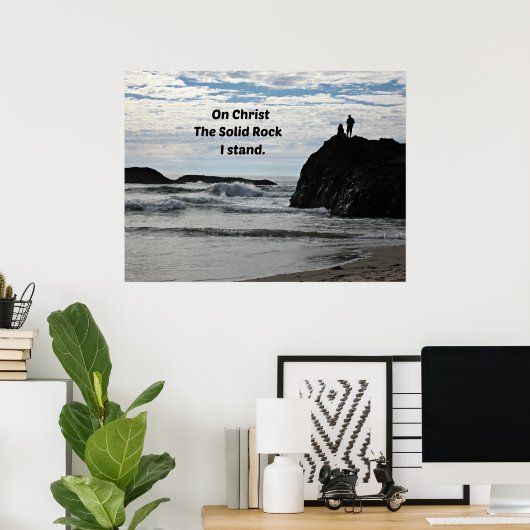 Auf Christus der solide Felsen stehe ich! Poster (Heimbüro)