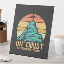 Auf Christus der solide Felsen stehe ich Sockelschild