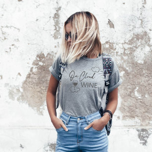 Auf Cloud Wine Brautparty Junggeselinnen-Abschied T-Shirt