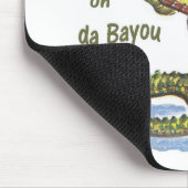 Auf da Bayou Mousepad (Ecke)