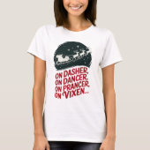 Auf Dasher, auf Tänzer, auf Prancer, auf Vixen.. T-Shirt (Vorderseite)