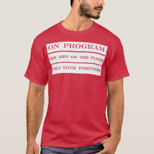 auf dem Programm halten neue Männer auf dem Boden  T-Shirt
