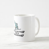 Auf dem Snowboard ist das Leben besser Kaffeetasse (VorderseiteRechts)