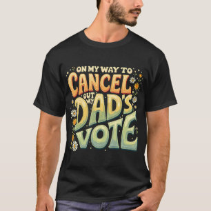 Auf dem Weg, die Wahl meines Vaters für die USA ab T-Shirt