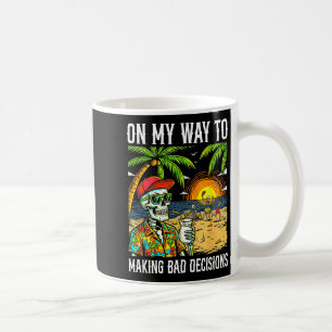 Auf dem Weg, schlechte Entscheidungen zu treffen, Kaffeetasse