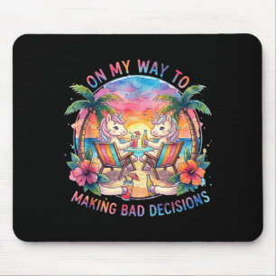 Auf dem Weg schlechte Entscheidungen zu treffen Mousepad