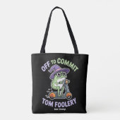 Auf dem Weg zu Tom Foolery Frog Funny Meme Tasche (Rückseite)