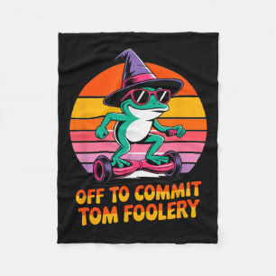 Auf dem Weg zu Tom Foolery Funny Frog Sarcasm Mem Fleecedecke