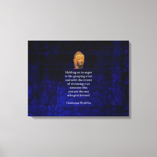 Auf dem Zorn eines inspirierenden Buddha-Zitats Leinwanddruck