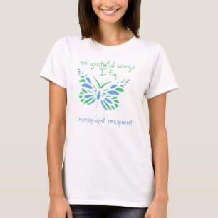 Auf den Gratex Flügeln fliege ich - Transplantate T-Shirt