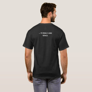 Auf der anderen Seite der Reue ist Barmherzigkeit  T-Shirt