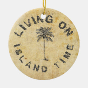 AUF DER INSELZEIT LEBEN KERAMIK ORNAMENT