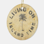 AUF DER INSELZEIT LEBEN KERAMIK ORNAMENT (Links)