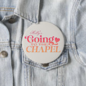 Auf der Kapelle - Design des Brautparty nach Maß Button (Beispiel)