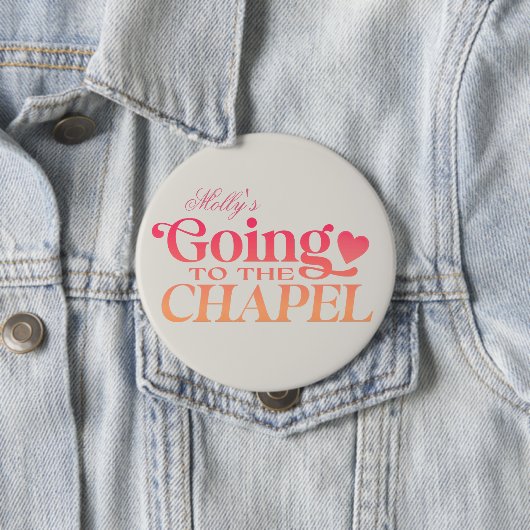 Auf der Kapelle - Design des Brautparty nach Maß Button (Beispiel)