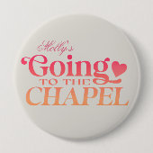 Auf der Kapelle - Design des Brautparty nach Maß Button (Vorderseite)