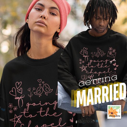 Auf der Kapelle, nur Verlobt Sweatshirt