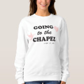 Auf der Kapelle | Retro 70's Themed Bride Sweatshirt (Vorderseite)